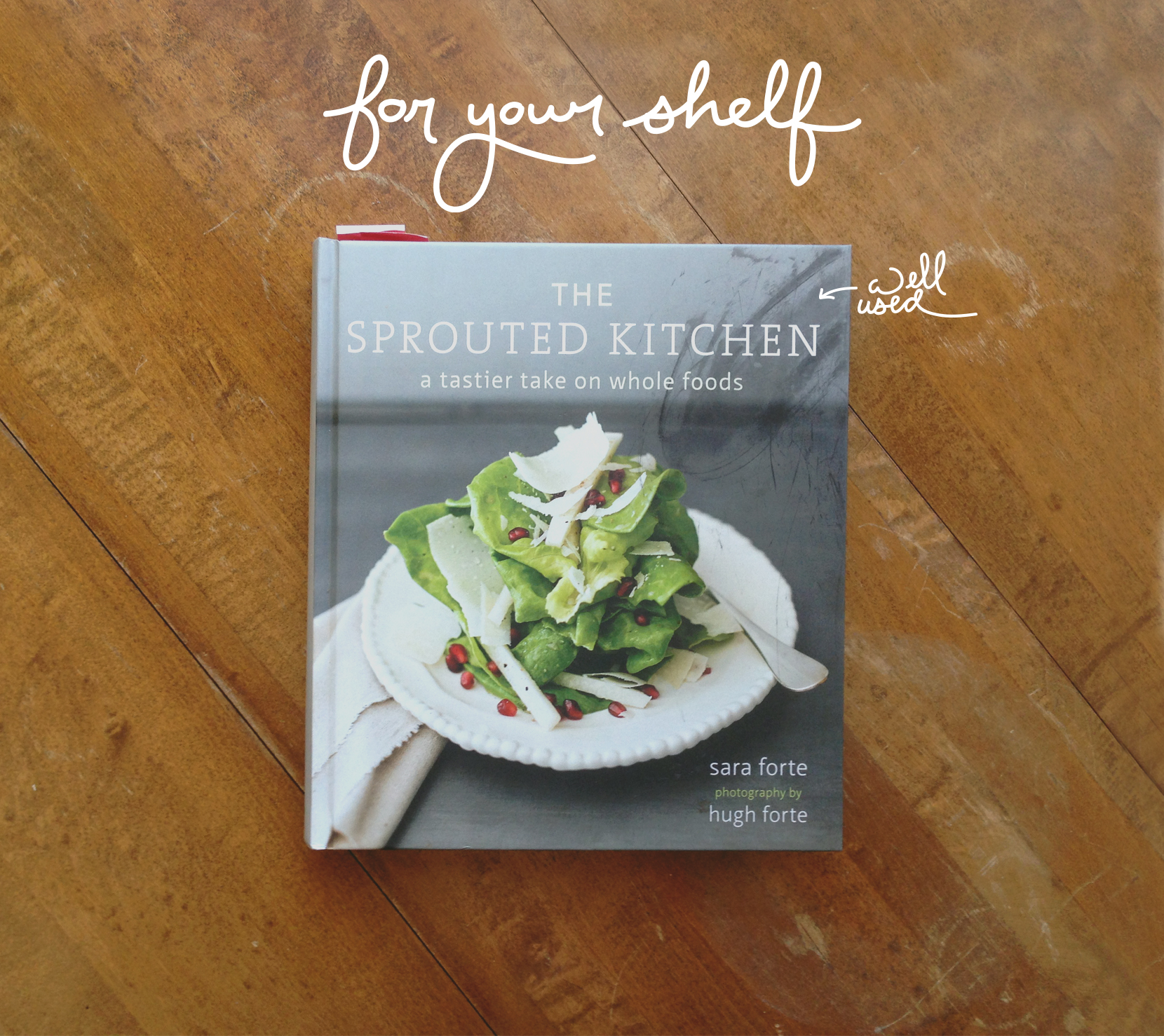 For Your Shelf Sprouted Kitchen 