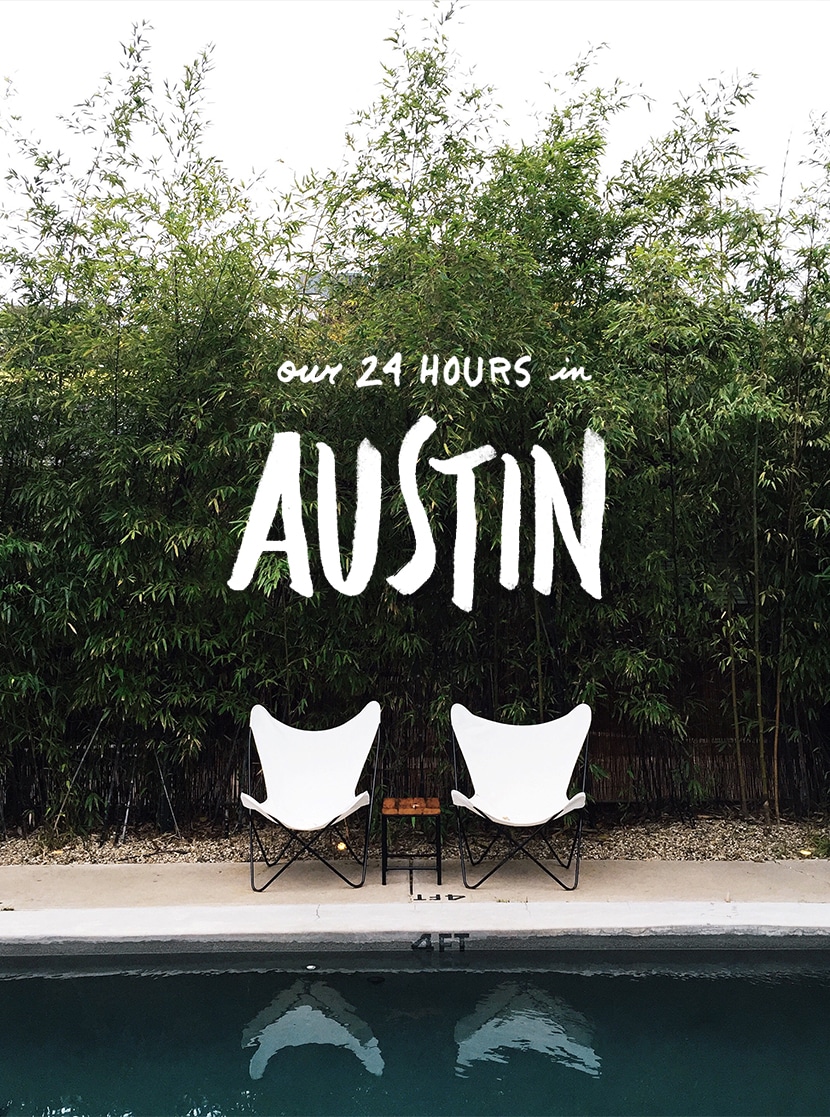 24 Hours in Austin, Texas