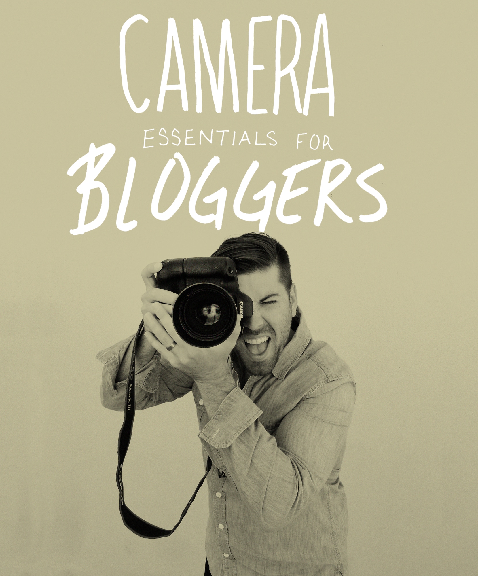 Camera Essentials for Bloggers