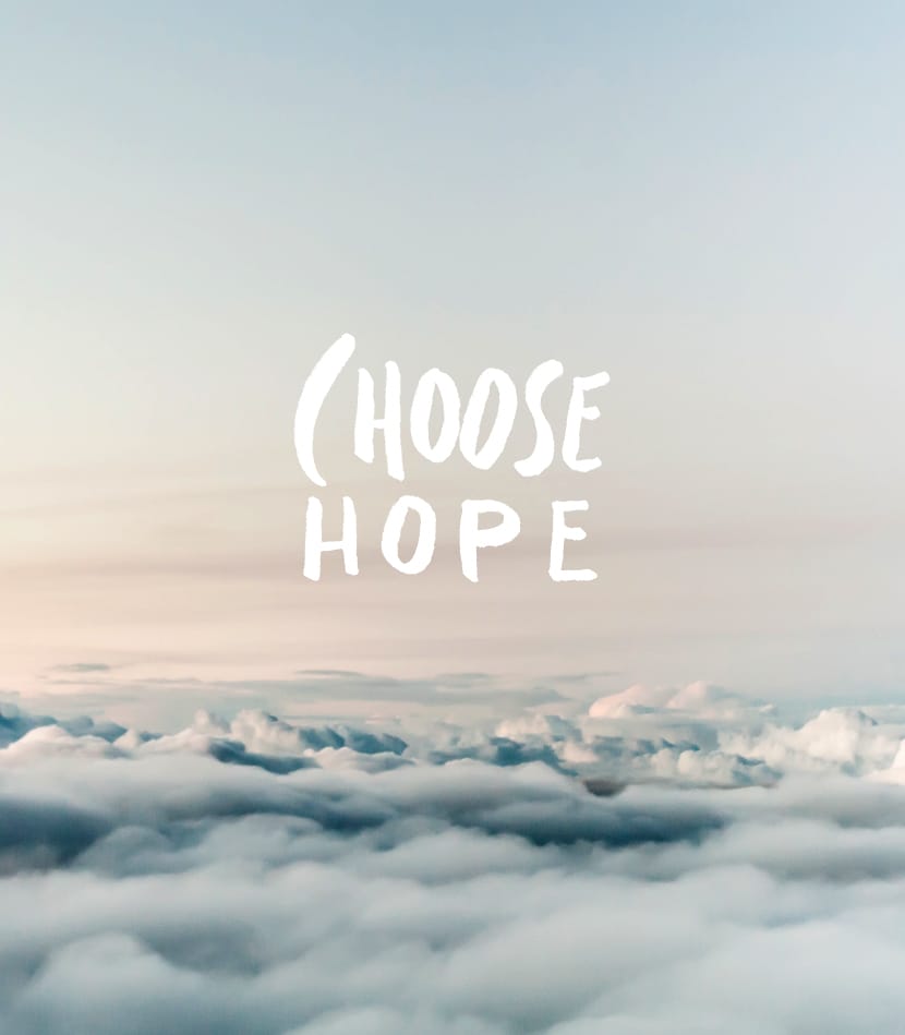 Choosing Hope.