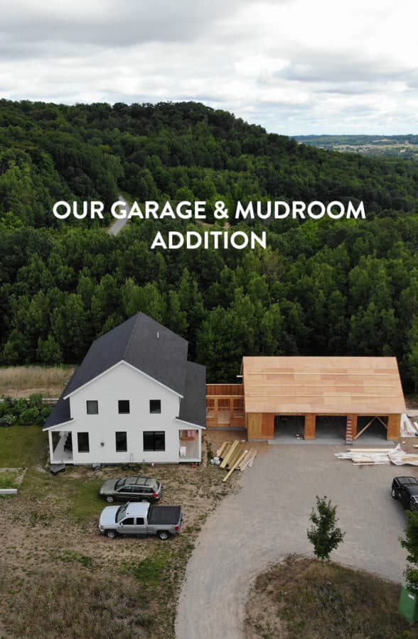 Building Home: Our Garage and Mudroom Addition - Fresh Exchange