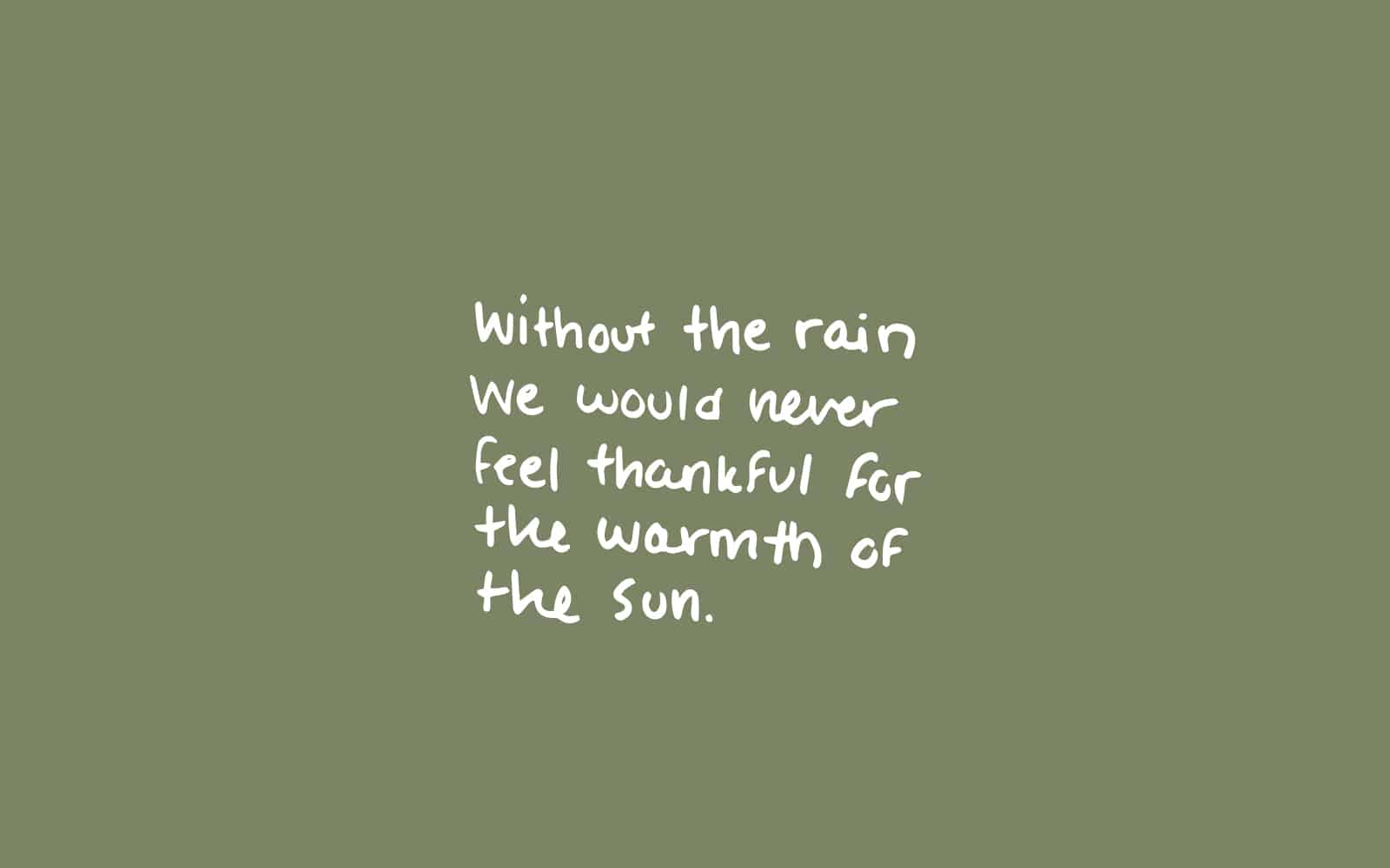 Monday Words: Without The Rain... - Fresh Exchange