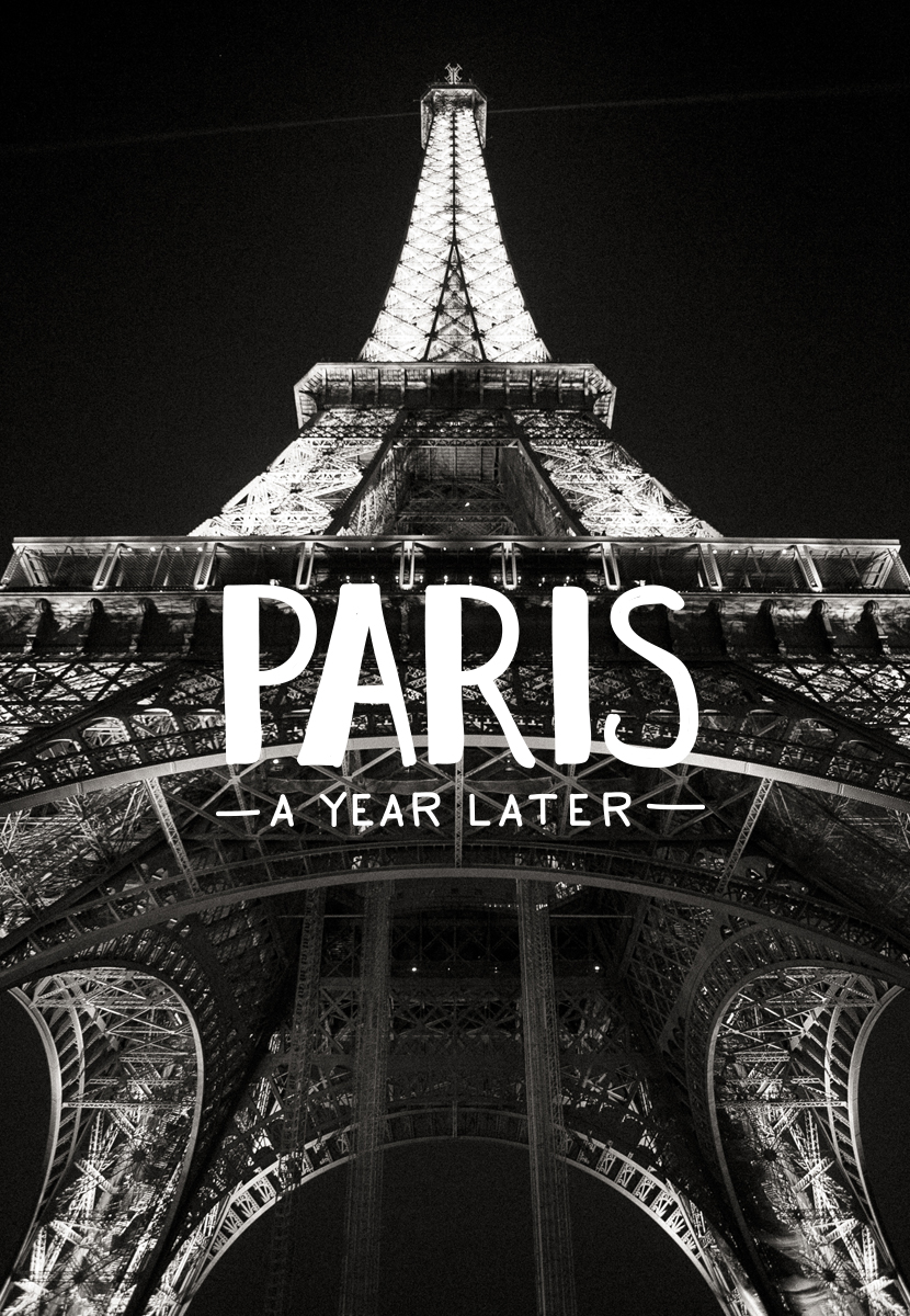 Paris: A Year Later | The Fresh Exchange