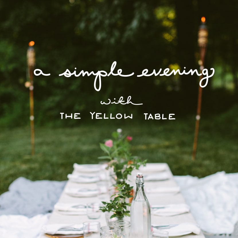 A Simple Evening with The Yellow Table