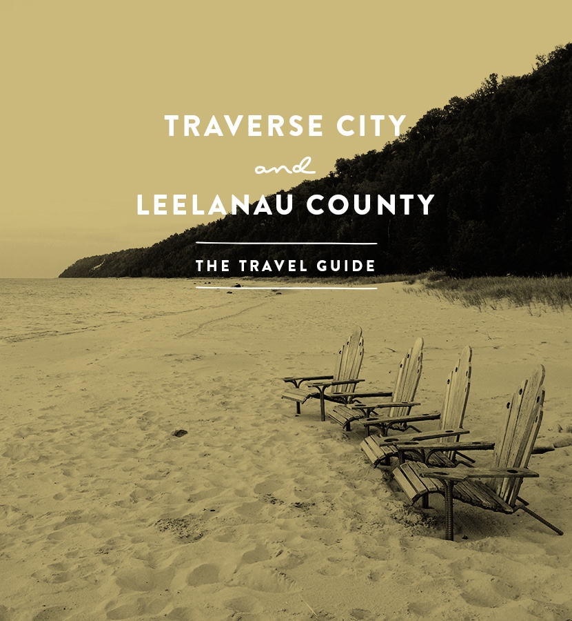 Traverse City and Leelanau County Travel Guide | The Fresh Exchange