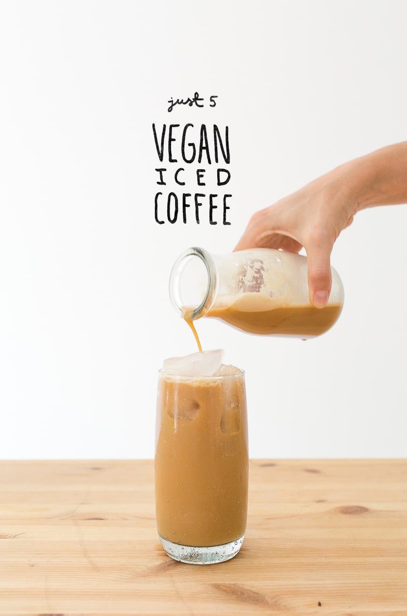 Just 5: Vegan Iced Coffee | The Fresh Exchange